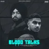 About Blood Talks Song