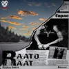 About Raato Raat Song
