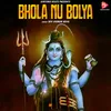 About Bhola Nu Bolya Song