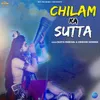 About Chilam Ka Sutta Song