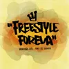About Freestyle Forever Song
