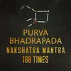Poorvabhadrapada-Nakshatra-Mantra 108 Times