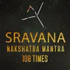 About Sravana-Nakshatra-Mantra 108 Times Song