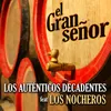 About El Gran Señor Song