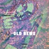 About Old News Song