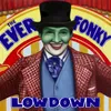 The Ever Fonky Lowdown in 6