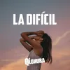 La Dificil