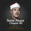 About Surat Abasa, Chapter 80 Song