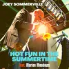 About Hot Fun in the Summertime Song