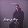 Change a Thing (Backs Remix)
