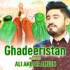 About Ghadeeristan Song