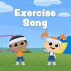 About Exercise Song Song