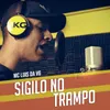 About Sigilo No Trampo Song