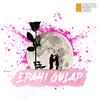 About Epahi Gulap Song