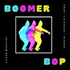 Boomer Bop