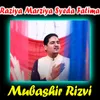 About Raziya Marziya Syeda Fatima Song