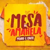 About Mesa Amarela Song