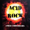 About Acid Rock Song