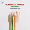 Hum Milke Jitenge