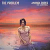 The Problem (feat. Jason Isbell)