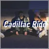 Cadillac Ride
