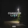 About Changed My Life Song
