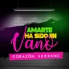 About Amarte Ha Sido en Vano Song