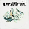 About Always on My Mind Song