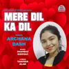 Mere Dil Ka Dil