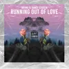 Running out of Love