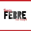About Febre Song