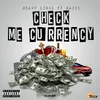 About Check Me Currency Song