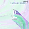 Hard on Myself Extended Mix