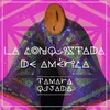 About La Conquistada de América Song