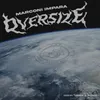 About Oversize Song