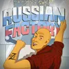 Russian Factory