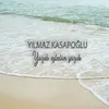 About Yazık Eyledin Yazık Song