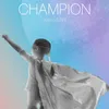 About Champion Song