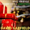 Have Yourself a Merry Little Christmas Radio Edit