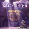 Valedale Hymn