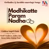 About Modhikatte Param Nadha Song