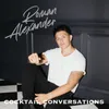 About Cocktail Conversations Song