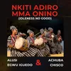 Nkiti Adiro Mma Onino