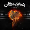 About Alles of niets Song