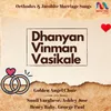About Dhanyan Vinman Vasikale Song