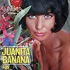 Juanita Banana