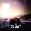 About So Easy Song