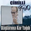 About Dağlarıma Kar Yağdı Song