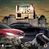 About Lavish Life Song