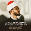 About Surat Al-Ma'idah, Chapter 5, Verse 111 - 119 Song